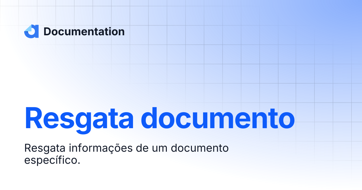 Resgata documento | v1 (deprecated) | Documentation