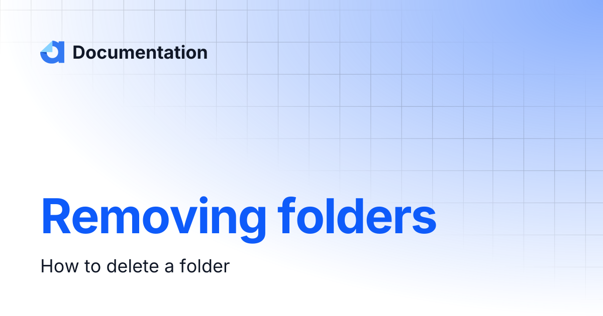 Removing folders | Documentation